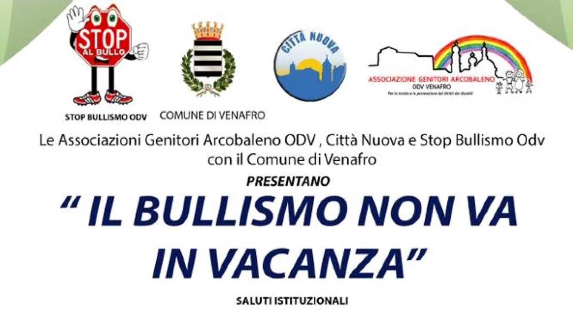 A Venafro l'ultimo appuntamento del progetto "Il Bullismo non va in Vacanza".